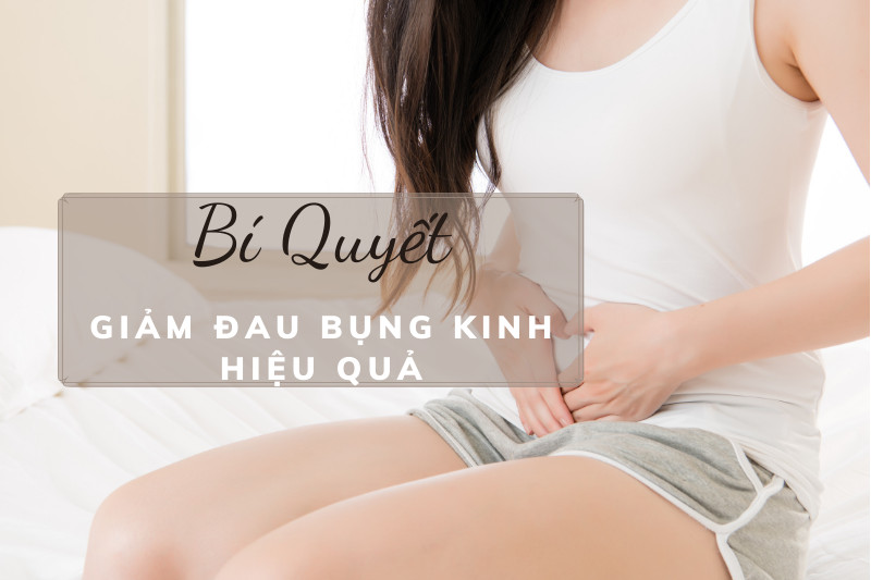 Bí quyết giảm đau bụng khi đến ngày đèn đỏ